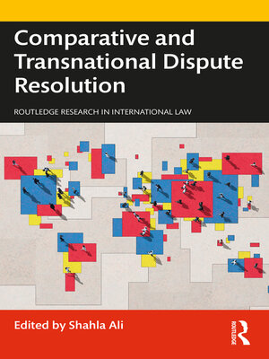 cover image of Comparative and Transnational Dispute Resolution